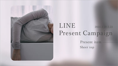 LINE Present Campaign | 3/18~22